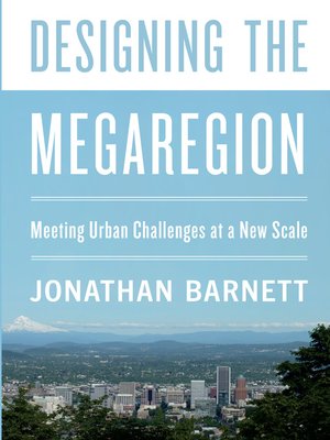 cover image of Designing the Megaregion